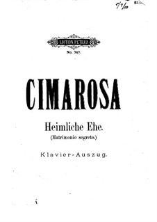 Il Matrimonino Segreto: Piano-vocal score by Domenico Cimarosa