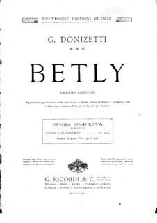 Betly: Betly by Gaetano Donizetti