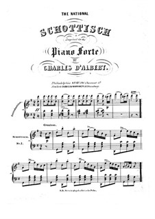 The National Schottisch: For a single performer by Charles Louis Napoleon d'Albert