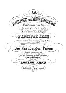 La Poupée de Nuremberg (The Nuremberg Doll): For soloists and piano by Adolphe Adam