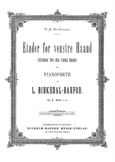 Etudes for Left Hand, Op.8: For piano by Ludvig Birkedal-Barfod
