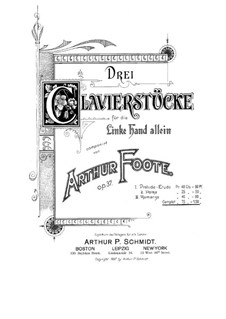 Three Character Pieces for the Left Hand Alone, Op.37: For piano by Arthur Foote