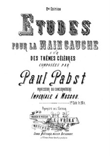 Three Etudes on Famous Themes for the Left Hand: For piano by Paul Pabst