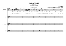 Haiku No.10 for mixed choir, MVWV 428: Haiku No.10 for mixed choir by Maurice Verheul
