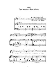 Two Songs, Op.2: No.1 Dans le ruines d'une abbaye (In the Ruins of an Abbey) by Gabriel Fauré