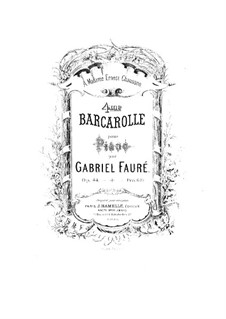 Barcarolle No.4 in A Flat Major, Op.44: For piano by Gabriel Fauré