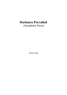 Darkness Prevailed: Darkness Prevailed by Jordan Grigg