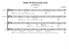 Haiku No.20 for female choir, MVWV 440: Haiku No.20 for female choir by Maurice Verheul