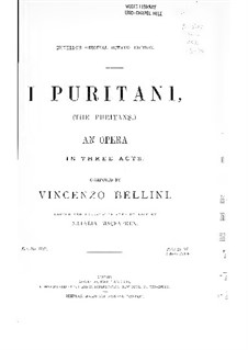 I puritani (The Puritans): Act I, for voices and piano by Vincenzo Bellini