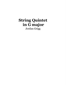 String Quintet in G major: String Quintet in G major by Jordan Grigg