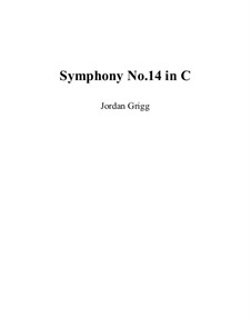 Symphony No.14 in C: Symphony No.14 in C by Jordan Grigg