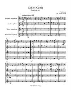 Colin's Cattle: For sax quartet by Unknown (works before 1850)