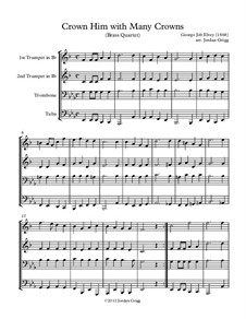 Crown Him with Many Crowns: For brass quartet by George Job Elvey