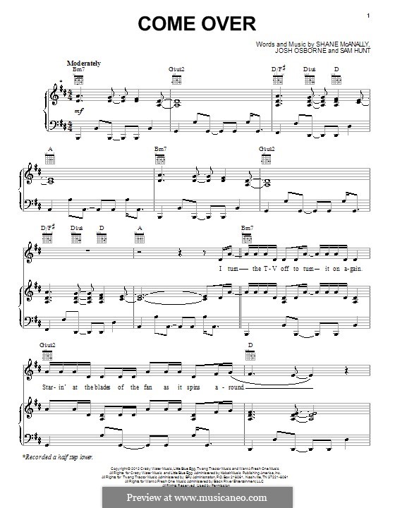 Come Over (Kenny Chesney): For voice and piano (or guitar) by Shane McAnally, Sam Hunt, Josh Osborne