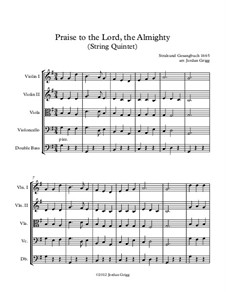 Praise to the Lord, the Almighty: For string quintet by Unknown (works before 1850)