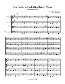 Sing Praise to God, Who Reigns Above: For string quartet by Unknown (works before 1850)