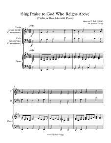 Sing Praise to God, Who Reigns Above: For treble or bass solo with piano by Unknown (works before 1850)