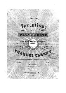 Les elegantes, Op.333: No.3 Variations sur une valse favorite by Carl Czerny