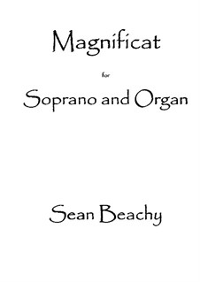 Magnificat for Soprano and Organ: Magnificat for Soprano and Organ by Sean Beachy