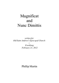 Magnificat and Nunc Dimittis: Magnificat and Nunc Dimittis by Phillip Martin