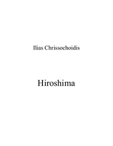 Hiroshima: Hiroshima by Ilias Chrissochoidis
