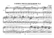 5 Simple pieces for piano: Fifth book No.1, MVWV 699 by Maurice Verheul