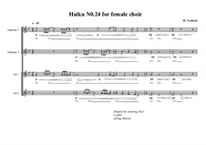 Haiku No.24 for female choir, MVWV 445: Haiku No.24 for female choir by Maurice Verheul