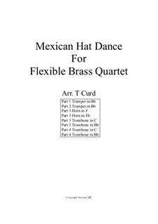 Mexican Hat Dance: For flexible brass quartet – full score by folklore