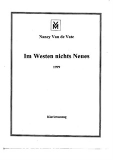 Im Westen nichts Neues: Klavierauszug by Nancy Van de Vate