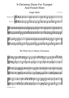 Eight Chrismas Duos or Trios: Duos for trumpet and french horn by Felix Mendelssohn-Bartholdy, Franz Xaver Gruber, Lewis Henry Redner, James Lord Pierpont, Unknown (works before 1850)