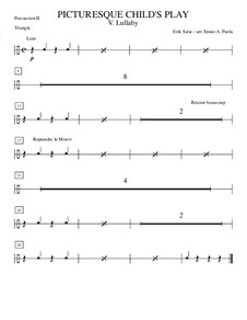 Enfantillages pittoresques (Picturesque Child's Play): No.2 Berceuse – percussion II part (triangle) by Erik Satie