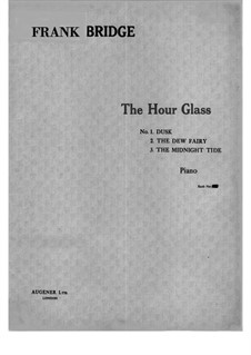 The Hour Glass, H.148: No.1 Dusk by Frank Bridge