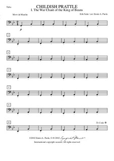 Menus propos enfantins: No.1 Le chant guerrier du roi des haricots – tuba part by Erik Satie