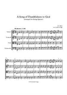 A Song of Thankfulness to God (Father, We Thank Thee): For string quartet by Johann Sebastian Bach