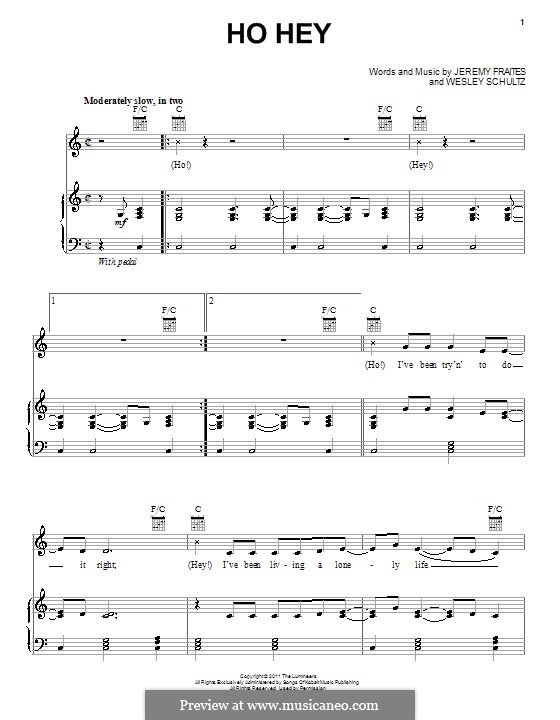 Ho Hey (The Lumineers): For voice and piano (or guitar) by Jeremy Fraites, Wesley Schultz