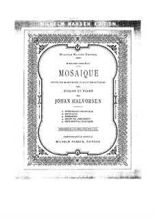 Mosaique: Scherzino. Arrangement for violin and piano by Johan Halvorsen