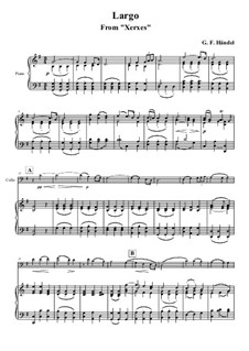 Largo (Ombra mai fu): For сello and piano by Georg Friedrich Händel