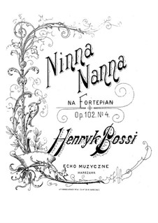 Ninna Nanna (Lullaby), Op.102 No.4: Ninna Nanna (Lullaby) by Marco Enrico Bossi