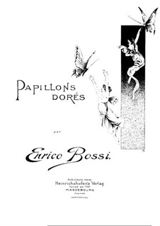 Papillons dorés: For piano by Marco Enrico Bossi