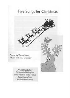 Five Songs for Christmas: Five Songs for Christmas by Sonja Grossner