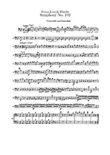 Symphony No.102 in B Flat Major, Hob.I/102: Cello and double bass part by Joseph Haydn