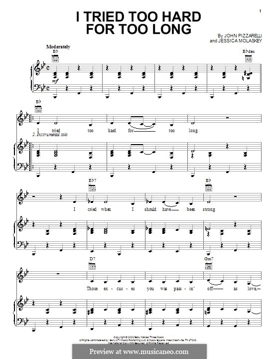 I Tried Too Hard for Too Long: For voice and piano (or guitar) by Jessica Molaskey