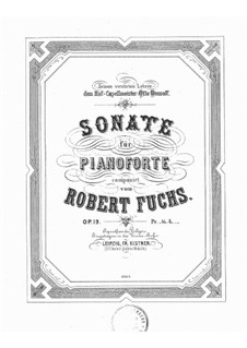 Sonata for Piano No.1, Op.19: For a single performer by Robert Fuchs