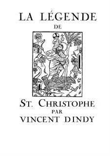 La légende de Saint Christophe, Op.67: Prologue by Vincent d' Indy