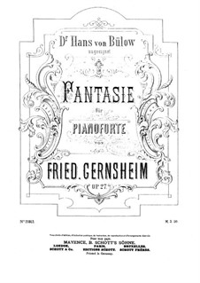 Fantasy for Piano, Op.27: Fantasy for Piano by Friedrich Gernsheim