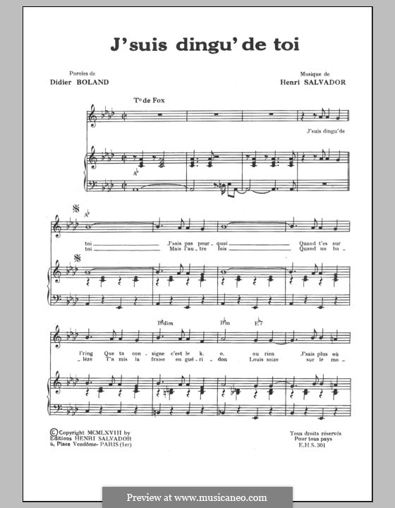 J Suis Ding de Toi (Aka J'suis Dingu' de Toi): For voice and piano by Henri Salvador
