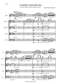 A Modal Vision Drowns for flute and string quartet: A Modal Vision Drowns for flute and string quartet by David W Solomons