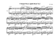 5 Simple pieces for piano: Eighth book No.2, MVWV 719 by Maurice Verheul