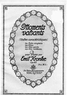 Moments Valsants, Op.85: Moments Valsants by Emil Kronke