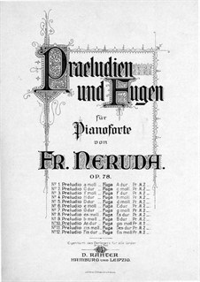 Praeludien und Fugen, Op.78: Nr.10 by Franz Neruda